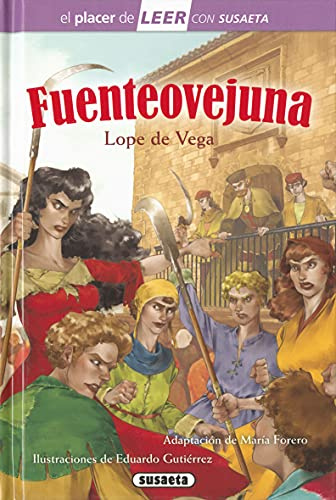 Fuenteovejuna (El placer de LEER con Susaeta - nivel 4)