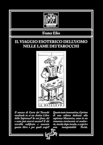 Il viaggio esoterico dell’uomo nelle lame dei Tarocchi