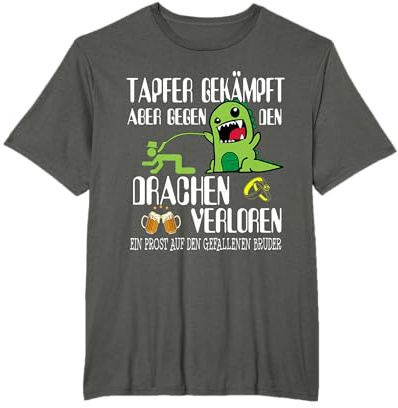 Tapfer Gekämpft Drache Poltern Junggesellenabschied JGA T-Shirt