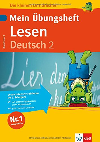 Mein Übungsheft Lesen 2. Klasse: Deutsch: Deutsch 2. Schuljahr (Die kleinen Lerndrachen)