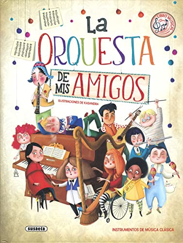 La orquesta de mis amigos (Libro orquesta)