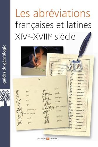 Les abréviations françaises et latines XIVe-XVIIIe siècles
