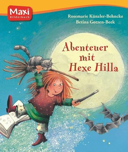 Abenteuer mit Hexe Hilla (MAXI Bilderbuch)