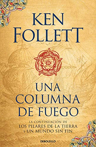 Una columna de fuego / A Column of Fire (Los Pilares de la Tierra) (Spanish Edition)