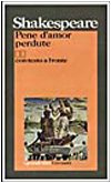 Pene d'amor perdute. Testo originale a fronte