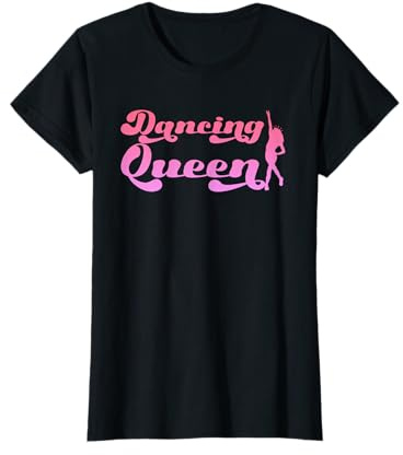 Dancing Queen | Tanzmusik | Party Dancer T-Shirt