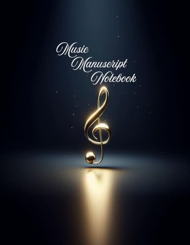 Write Your Sound Music Notebook: Matte Finish • 8.5 × 11 Large Format • 100 Staff Pages for Composers, Musicians, Students & Songwriters