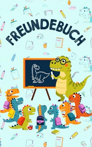 Freundebuch: Freundebuch – für alle kleinen Dino-Fans