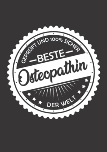 Notizbuch A5 kariert mit Softcover Design: Beste Ostheopathin der Welt 100% sicher Logo Heilpraktikerin: 120 karierte DIN A5 Seiten