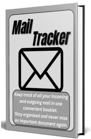 Mail Tracker Logbook: Organize and Manage Your Incoming and Outgoing Mail for Improved Efficiency