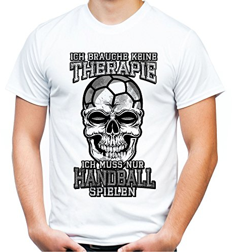 Therapie Skull Handball Männer und Herren T-Shirt | Sport Totenkopf ||| (XXL, Weiß)