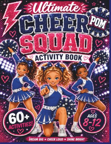 Cheerleading Activity Book: Perfect Gift for Girls Ages 8–12, with Coloring Pages, Word Searches, Mazes, Quizzes, Journal Pages, Fashion Design & Creative Challenges