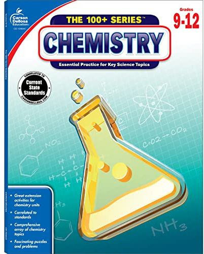Carson Dellosa The 100 Series Chemistry Workbook, Science Book for Grades 9-12, Periodic Table, Atomic Structure, Scientific Notation, and More, Classroom or Homeschool Curriculum (Volume 4)