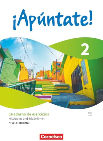 ¡Apúntate! - Spanisch als 2. Fremdsprache - Ausgabe 2024 - Band 2: Nivel elemental - Lernjahr 2 - Cuaderno de ejercicios - Mit Audios und Erklärfilmen