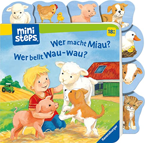ministeps: Wer macht Miau? Wer bellt Wau-wau?: Ab 18 Monaten (ministeps Bücher)