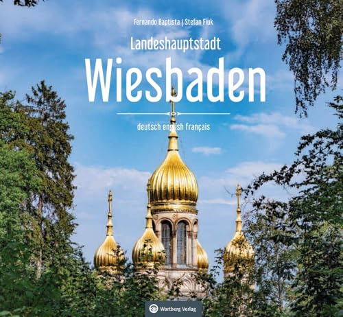 Landeshauptstadt Wiesbaden: Farbbildband