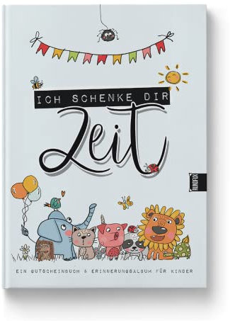Ich schenke Dir Zeit - Erinnerungsalbum und Geschenkidee für Jungen und Mädchen. Aktion aussuchen - Überraschung verschenken - Gemeinsam Zeit verbringen. A4 Rundfux
