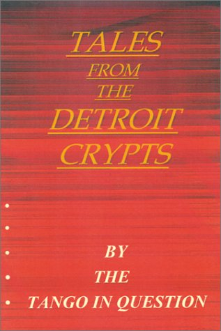 Tales From the Detroit Crypts