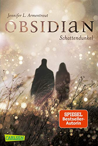 Obsidian 1: Obsidian. Schattendunkel (mit Bonusgeschichten): Band 1 der Fantasy-Romance-Bestsellerserie mit Suchtgefahr (1)