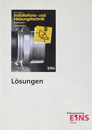 Installations- und Heizungstechnik: Fachstufe 1 Lösungen CD-ROM