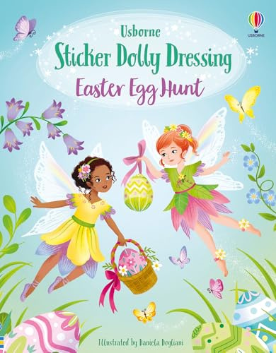 Sticker Dolly Dressing Easter Egg Hunt: Dress The Fairies and Explore Fairyland on an Easter Egg Hunt with this Interactive Sticker Book for Kids