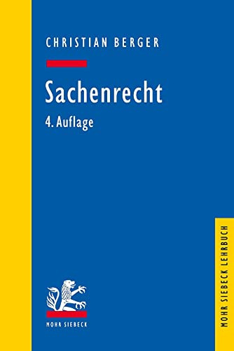 Sachenrecht (Mohr Siebeck Lehrbuch)