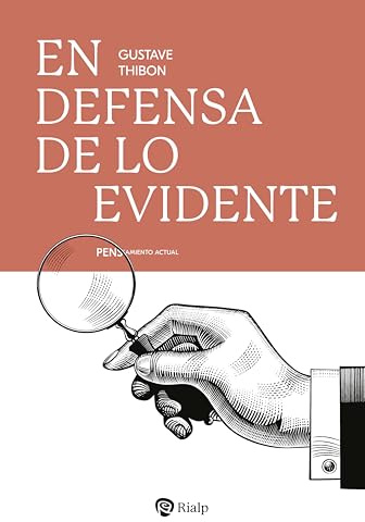 En defensa de lo evidente (Pensamiento Actual)