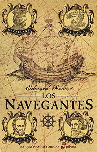 Los navegantes (Narrativas Históricas)