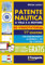 Patente nautica a vela e a motore XI EDIZIONE Con espansione online : 1