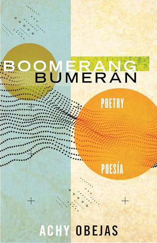 Boomerang / Bumerán: Poetry / Poesía (Raised Voices, Band 1)