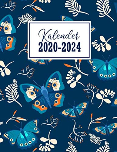 Kalender 2020-2024: Zeitplaner und Wochenplaner 2020-2024 | Monatskalender und Tageskalender seit 5 Jahren | Terminkalender, Kalenderbuch und Notizbuch | Januar 2020 bis Dezember 2024