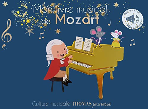 Mon livre musical de Mozart: sonore à toucher
