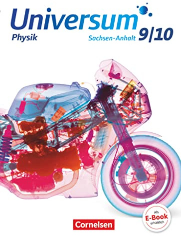 Universum Physik - Gymnasium Sachsen-Anhalt - 9./10. Schuljahr: Universum Physik Sachsen-Anhalt 9/10 - Schulbuch