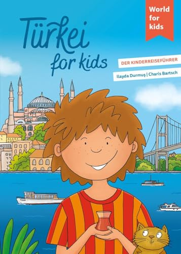 Türkei for kids: Der Kinderreiseführer. Wissenswertes über Land und Leute. Mitmachbuch mit viel Platz zum Kreativsein für den nächsten Familienurlaub. ... den nächsten Familienurlaub. Für Kinder ab 6)