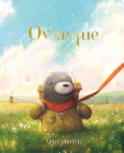 Ovunque. Ediz. a colori