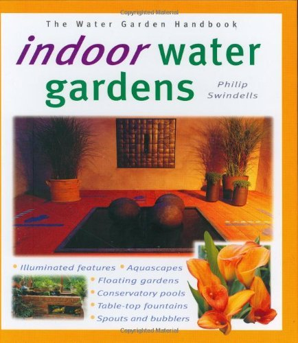 Indoor Water Garden (Water Garden Handbooks)