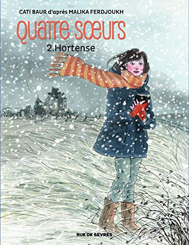 QUATRE SOEURS T2 HORTENSE BD
