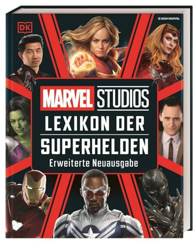 MARVEL Studios Lexikon der Superhelden: Erweiterte Neuausgabe. Die wichtigsten MCU Charaktere im Porträt. Für alle Marvel Fans und Kinder ab 8 Jahren