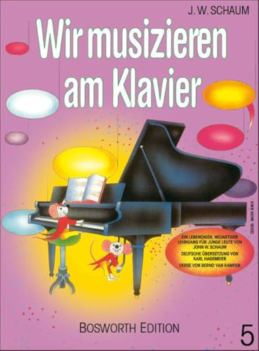 Wir Musizieren Am Klavier - Buch für Klavier - Band 5 | Klavierlehrbuch mit Klaviertechnik für Fortgeschrittene mit Tonleitern, Vortragsstücken und polyphoner Musik | Notenbuch für Unterricht