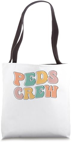PEDS Nurse Pediatrician Pediatric Nurse Tote Bag