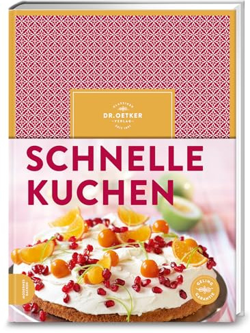 Dr. Oetker - Schnelle Kuchen: Genuss auf der Überholspur: Diese fixen Back-Rezepte sind in max. 20 Minuten im Ofen und sorgen für süße Versuchungen.