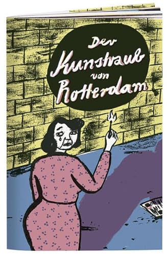 Der Kunstraub von Rotterdam: Illustrierte Ausgabe (Die Tollen Hefte)
