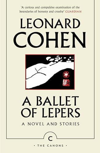 A Ballet of Lepers: A Novel and Stories