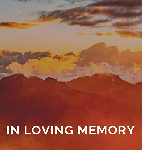 Memorial Guest Book (Hardback cover): Memory book, comments book, condolence book for funeral, remembrance, celebration of life, in loving memory ... guest book, memorial service guest book