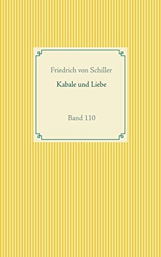 Kabale und Liebe: Band 110 (Taschenbuch-Literatur-Klassiker)