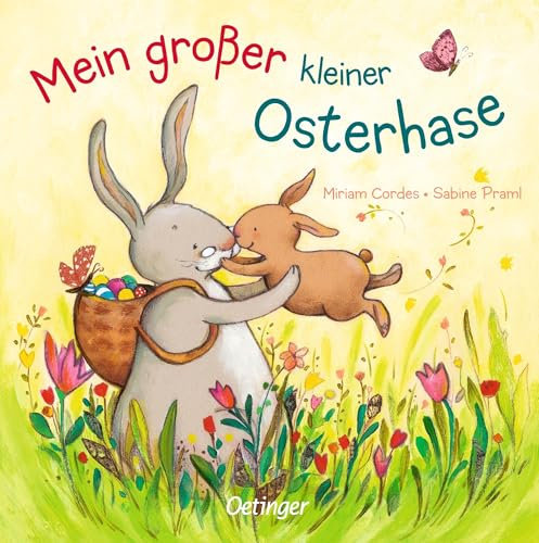 Mein großer kleiner Osterhase: Niedliches Pappbilderbuch zum ersten Osterfest für Kinder ab 18 Monaten