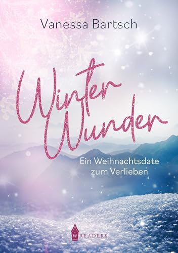Winter Wunder: Ein Weihnachtsdate zum Verlieben | Mit wunderschönem limitierten Farbschnitt