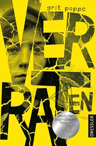 Verraten: Grit Poppes ausgezeichneter Roman über Jugend und Umerziehung in der DDR