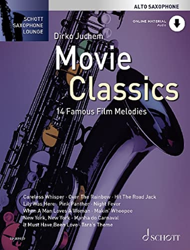 Movie Classics: 14 bekannte Film-Melodien. Alt-Saxophon. (Schott Saxophone Lounge)