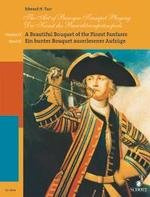 Die Kunst des Barocktrompetenspiels: Ein buntes Bouquet auserlesener Aufzüge. Vol. 3. 2-4 Trompeten; teilweise mit Pauken.